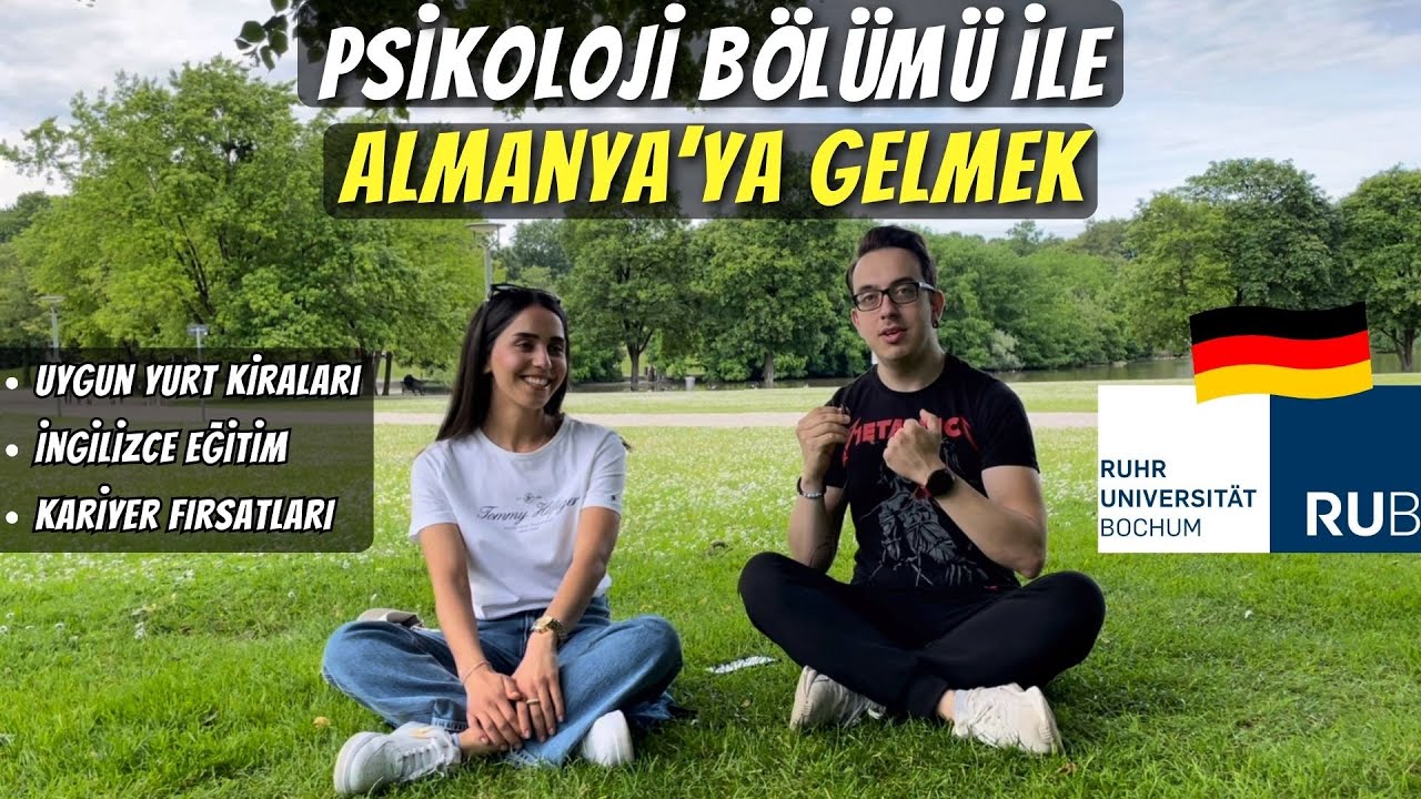 PSİKOLOJİ BÖLÜMÜYLE ALMANYAYA GELMEK! (Rana Anlatıyor - Ruhr Universität Bochum)