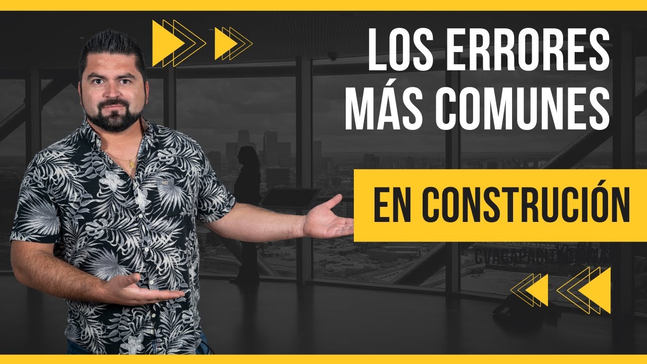 Errores comunes en la construcción (curso ITO)