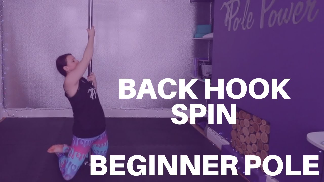 Beginner Pole - Back Hook Spin (Static Pole)