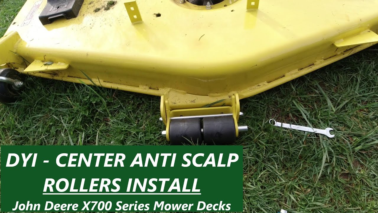 DYI - John Deere Center Deck Anti-Scalp Rollers Install - X700 Series Tractors & Decks (x750 & 60HC)
