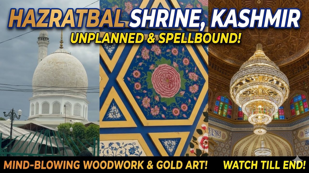 Spellbound by Kashmir! Inside the Breathtaking Architecture of Hazratbal Shrine, Srinagar 