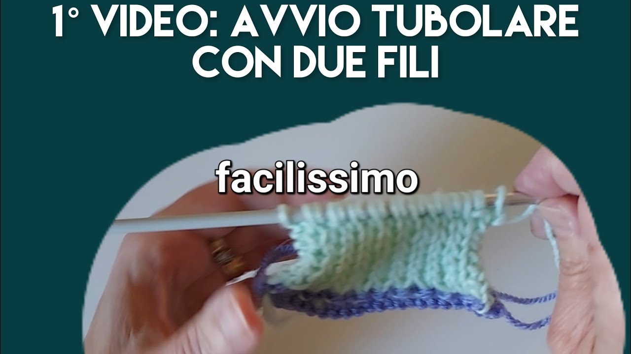 avvio del lavoro a maglia tubolare con due fili
