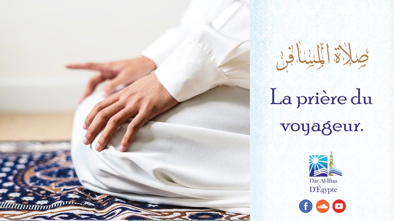 #Fatwas | La prière du voyageur.