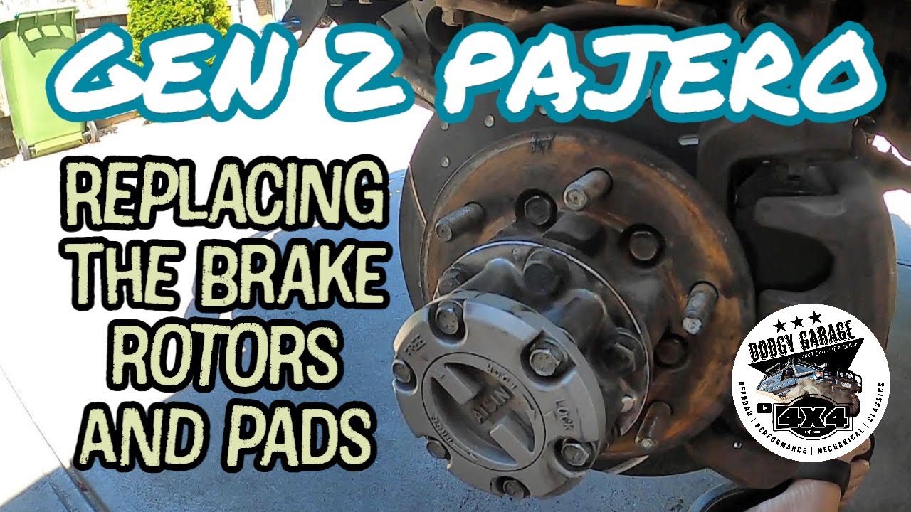 DODGY GARAGE | Brake Rotor and Disk Pad Replacement on the Gen 2 Pajero