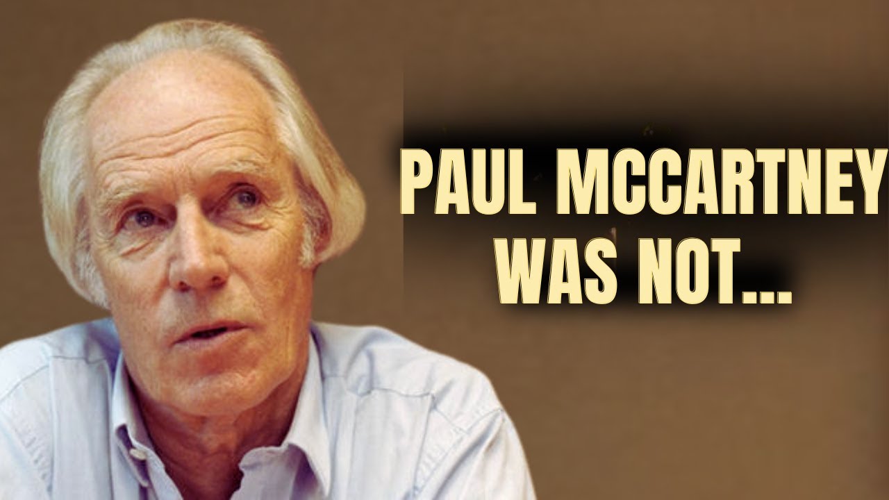 George Martin Finally Breaks His Silence on Paul McCartney