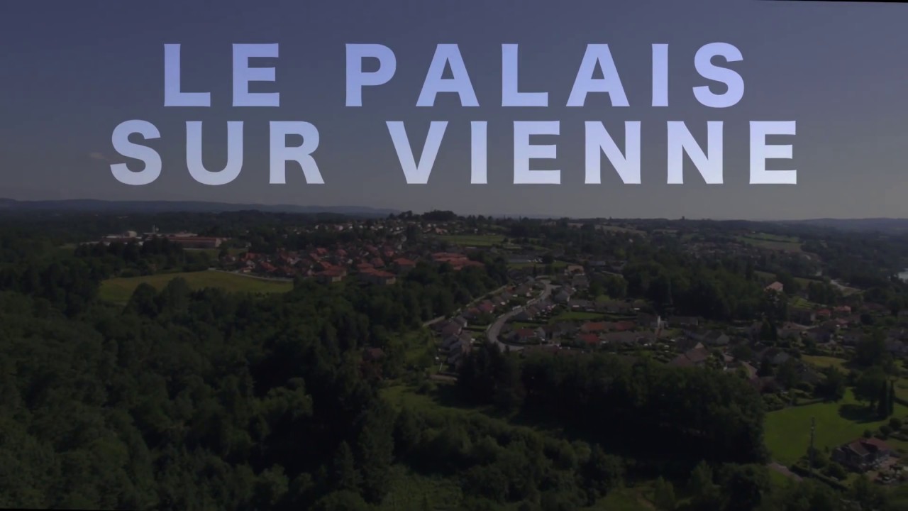 Présentation de la commune du Palais sur Vienne