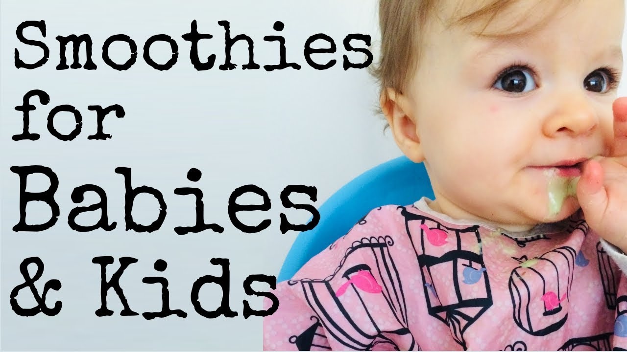 Healthy Smoothies for Babies & Kids - Hidden Veg!