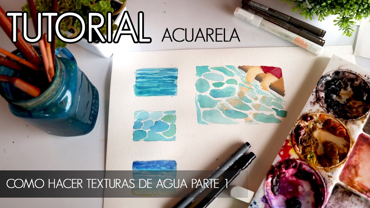 TUTORIAL | Como hacer texturas de agua en acuarela parte 1
