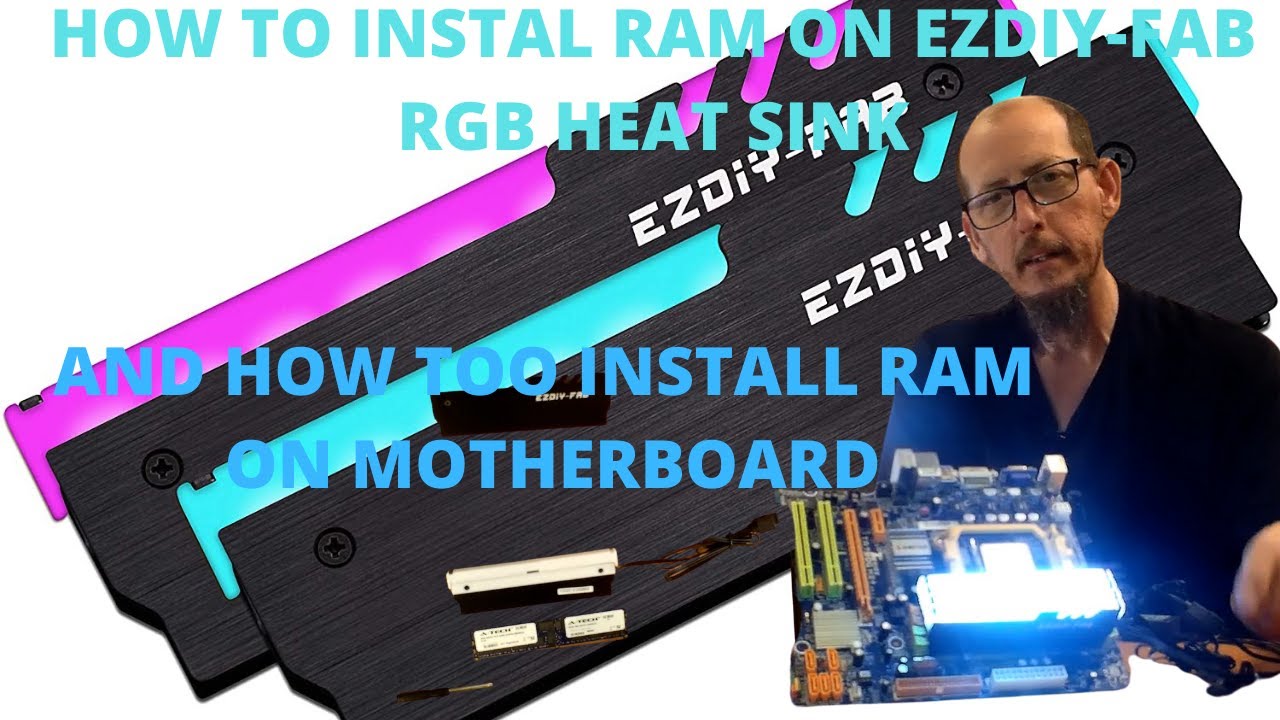 HOW TO INSTALL RGB HEAT SINK ON RAM AND INSTALL THE RAM ON A MOTHERBOARD