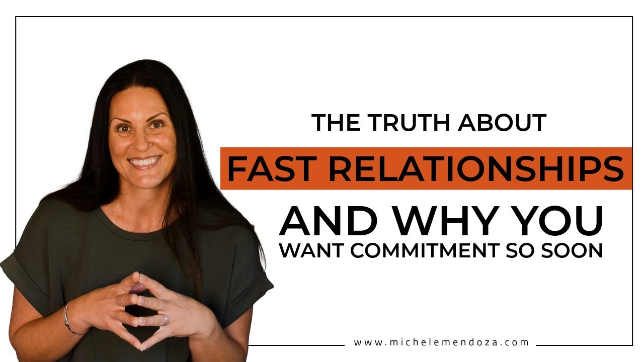 The Truth About Fast Relationships and Why You Want Commitment So Soon