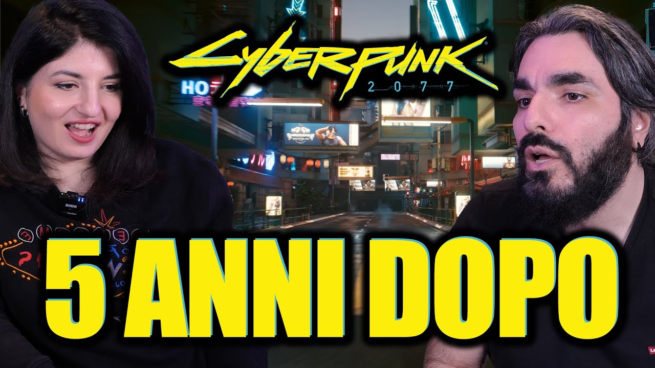 CYBERPUNK 2077 5 ANNI DOPO: SIAMO SCONVOLTI!