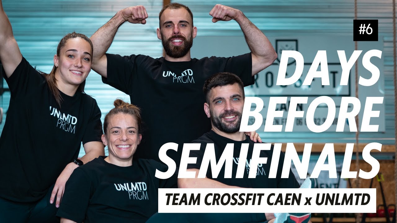 EP.6 FULL SEASON CROSSFIT CAEN / DAYS BEFORE TEAM SEMIFINALS 2024