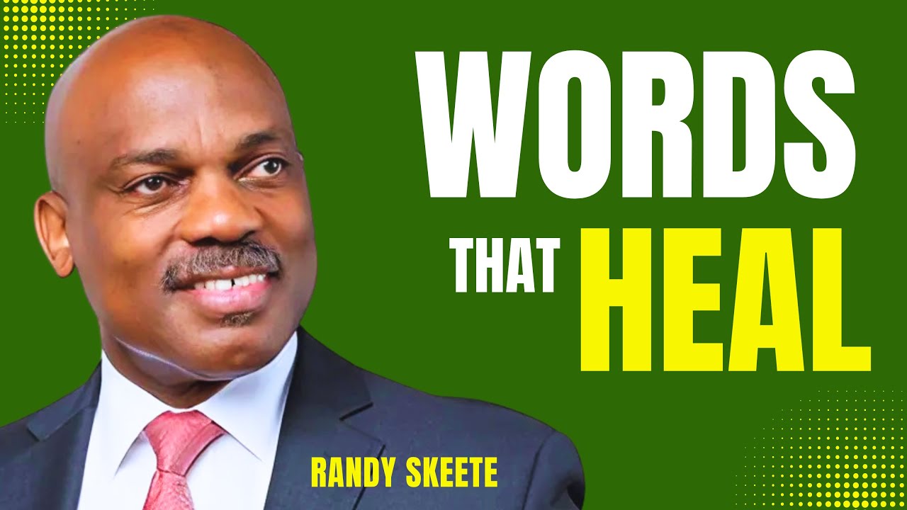 Words That Heal  - Randy Skeete | Part 2