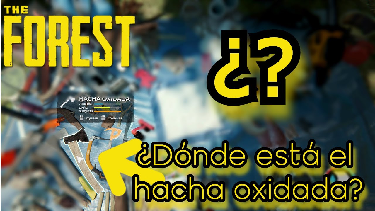 The Forest | ¿Dónde está el Hacha Oxidada? | Guía #5