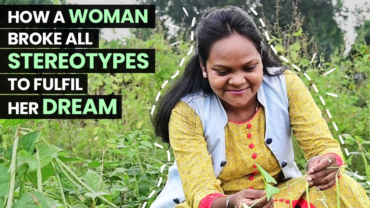 How a Woman Broke all Stereotypes to Fulfil her Dream