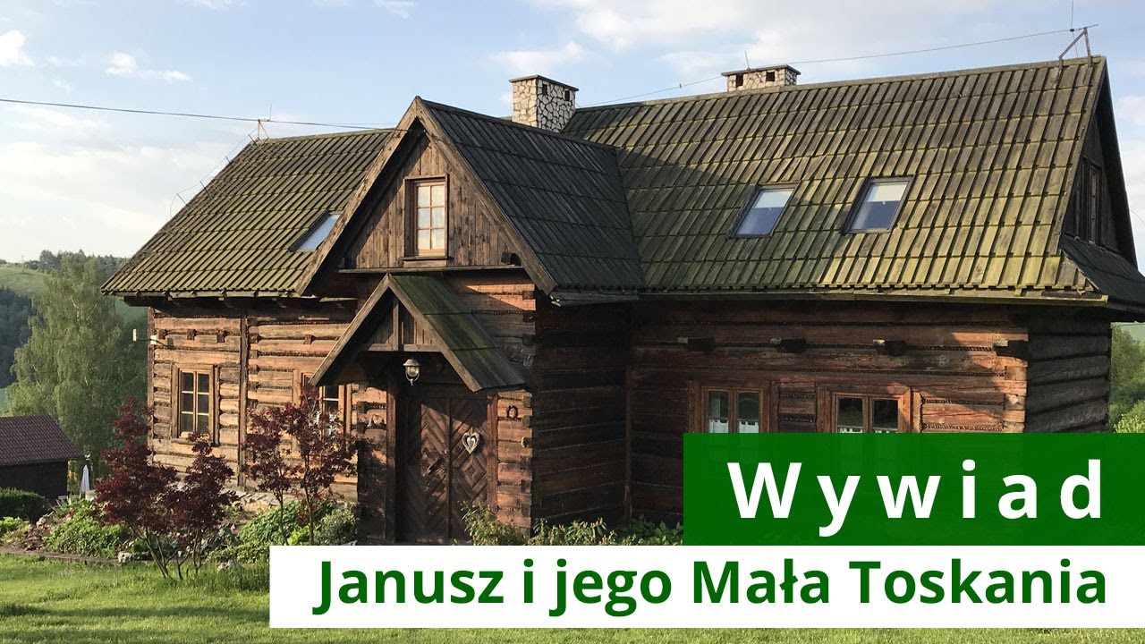 Dom z bali przekształcony w spełnienie marzeń, czyli Mała Toskania w Polsce.