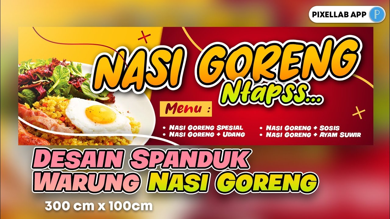Desain Spanduk Warung Nasi Goreng | PixelLab Tutorial