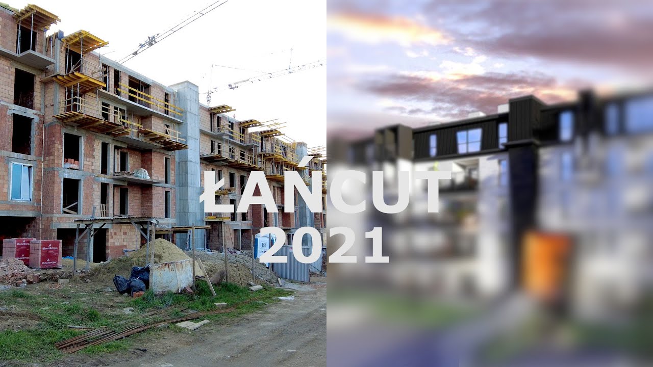 Łańcut w budowie | Łańcut i jego inwestycje w 2021!