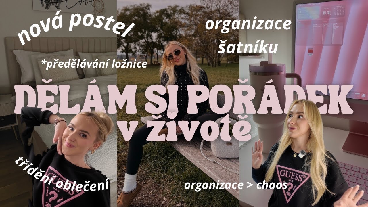 Dělám si pořádek v životě ✨ (nová postel, organizace, přeměna ložnice)