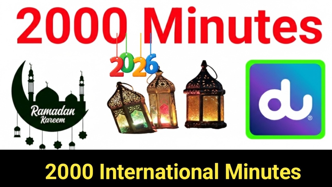 Du Ramadan Mega Offer 2026: 2000 Minutes for 30 AED | 90 Days Validity