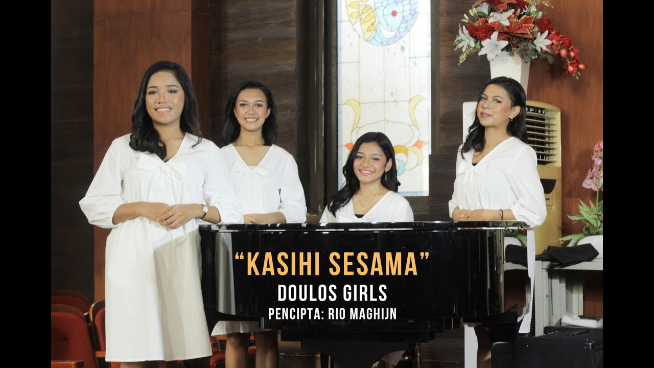 KASIHI SESAMA - Doulos Girl (Official Music Video)