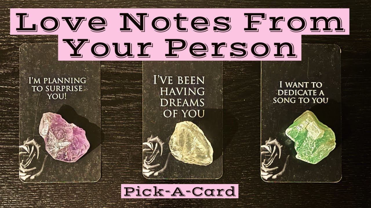 💕LOVE NOTES FROM YOUR PERSON *message cards only*❤️Pick-A-Card❤️