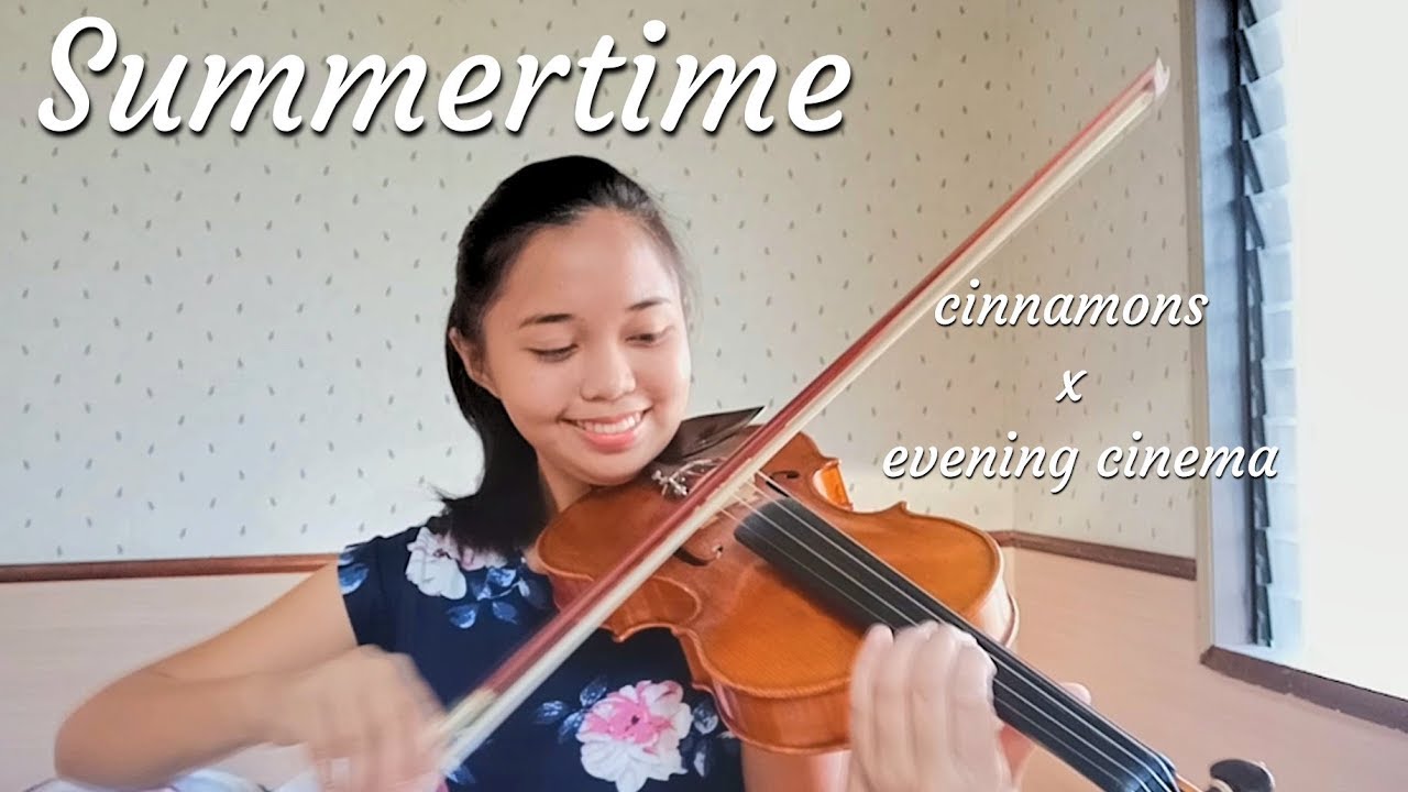 Summertime (Cinnamon x Evening cinema) Kimi No Toriko - Marah Joy violin cover