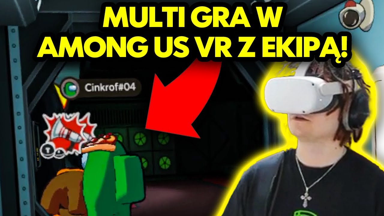 MULTI gra w AMONG US VR z EKIPĄ! #5
