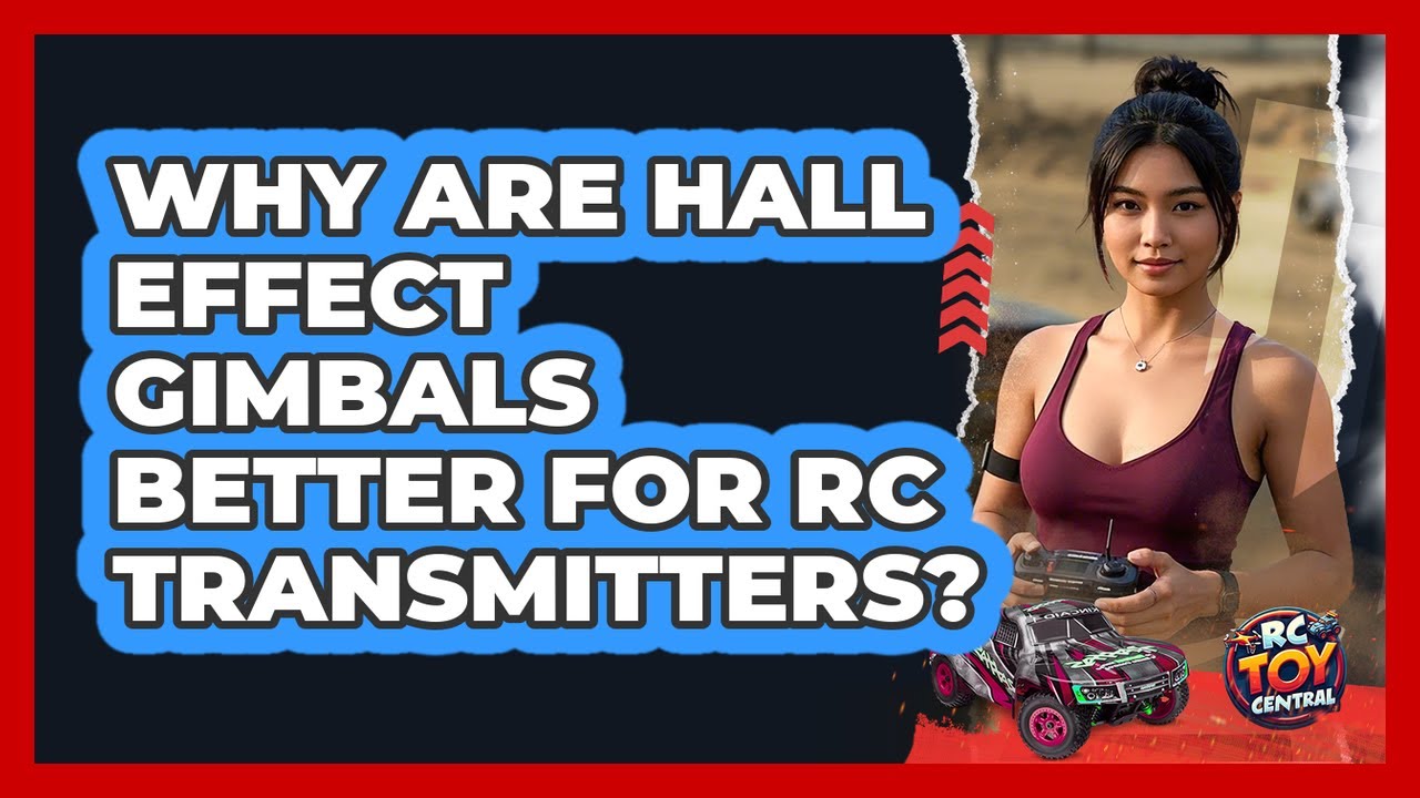 Why Are Hall Effect Gimbals Better For RC Transmitters? - RC Toy Central