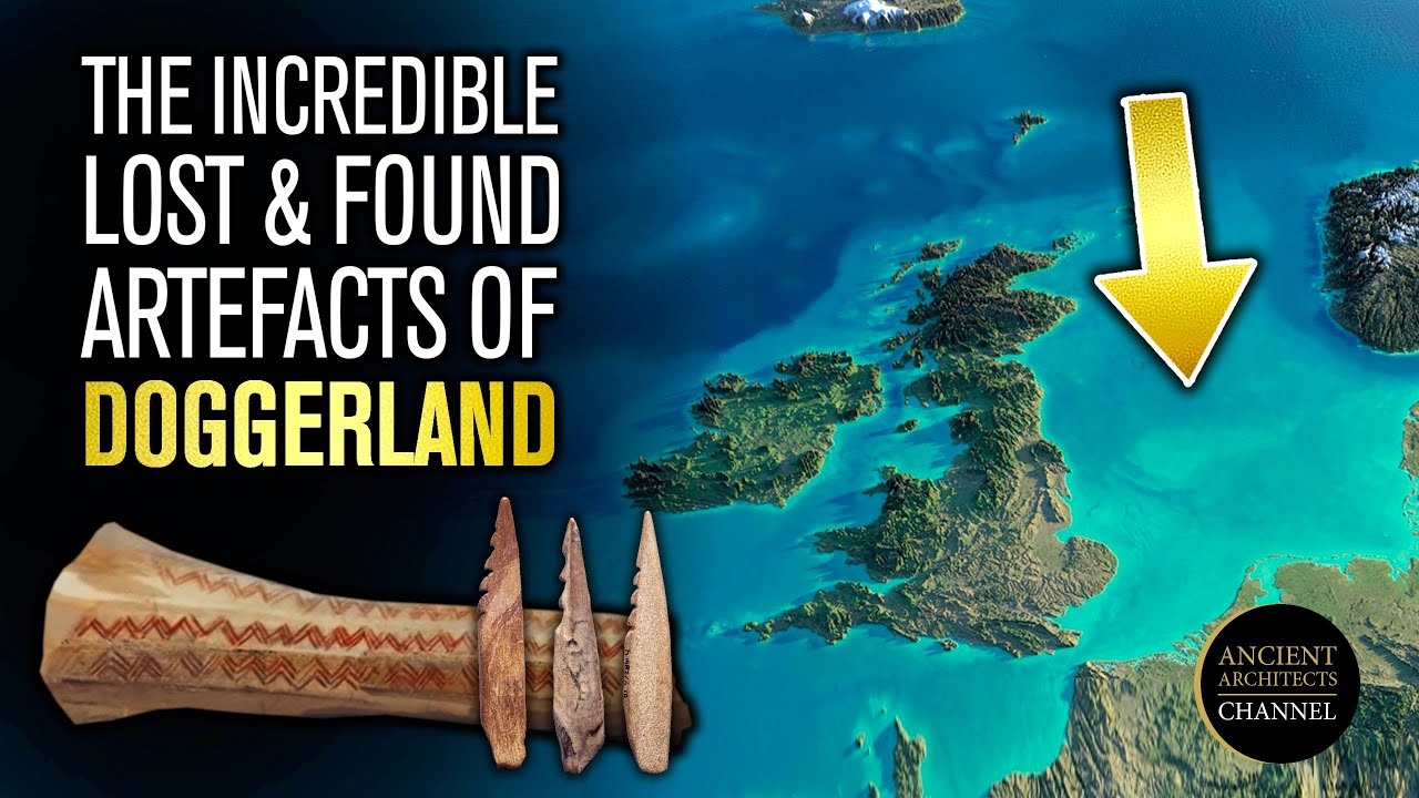 Doggerland Discoveries: The Incredible Lost and Found Artefacts | Ancient Architects