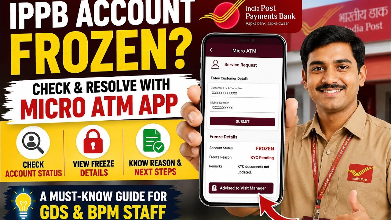 Managing IPPB Account Freezes via Micro ATM App