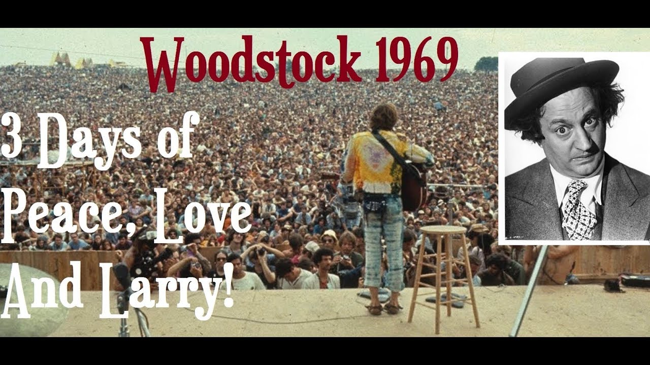 Billy West  Larry Fine at Woodstock    3 Stooges  Jimi Hendrix    Billy West