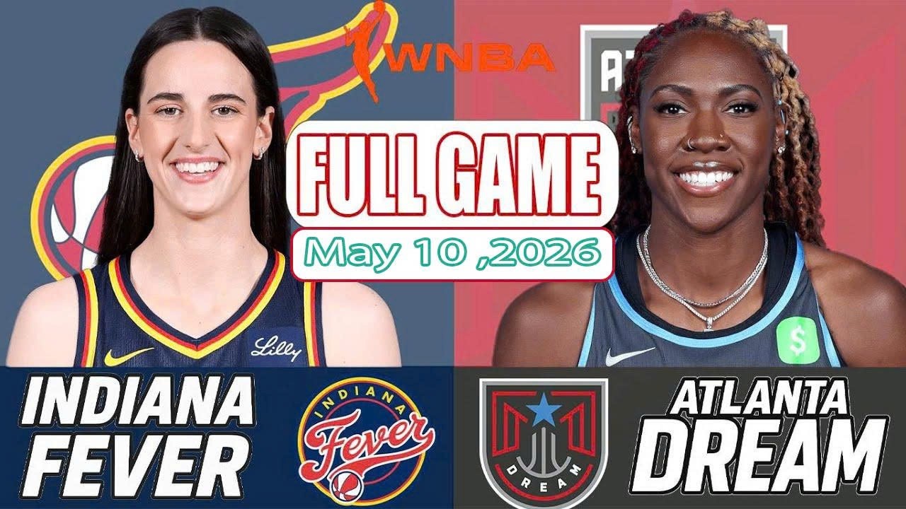 Обзор матча Indiana Fever против Atlanta Dream, 10 мая 2026 года | Сезон WNBA 2026
