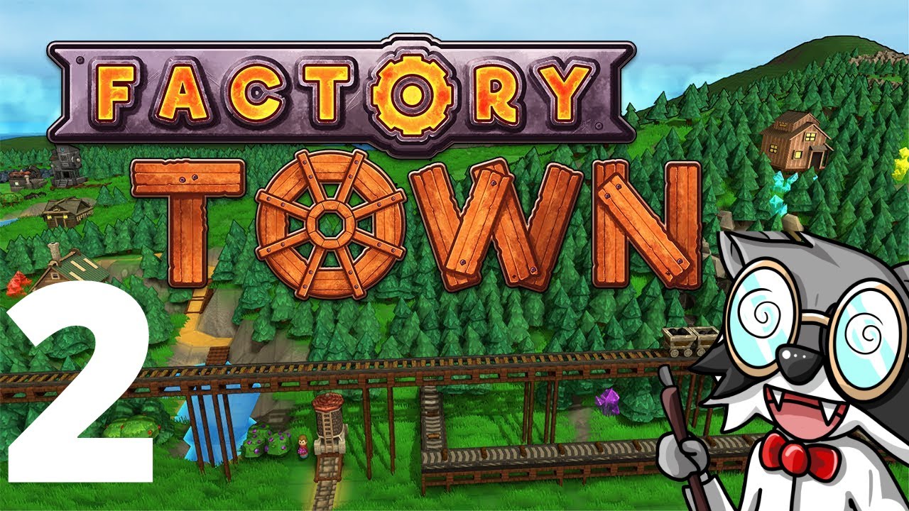 Factory Town Strategy & Tactics #2 : Not So Random Town