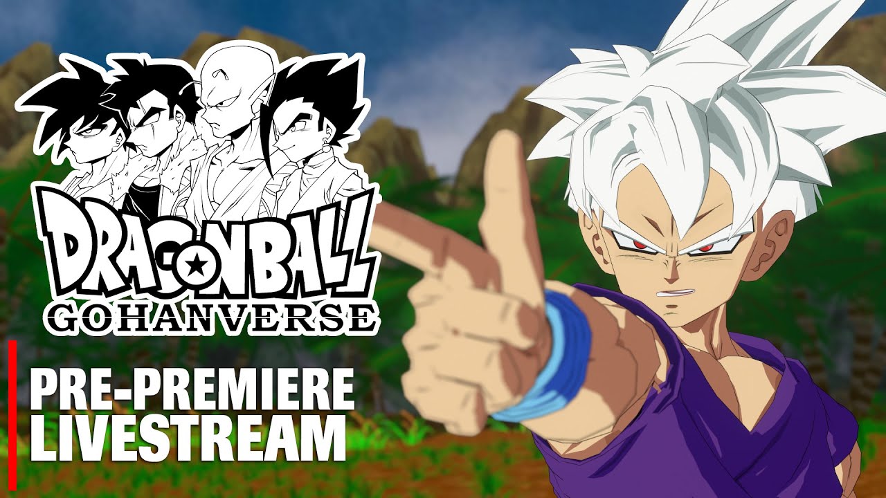 Dragonball Gohanverse Season 2 Pre Premiere Livestream