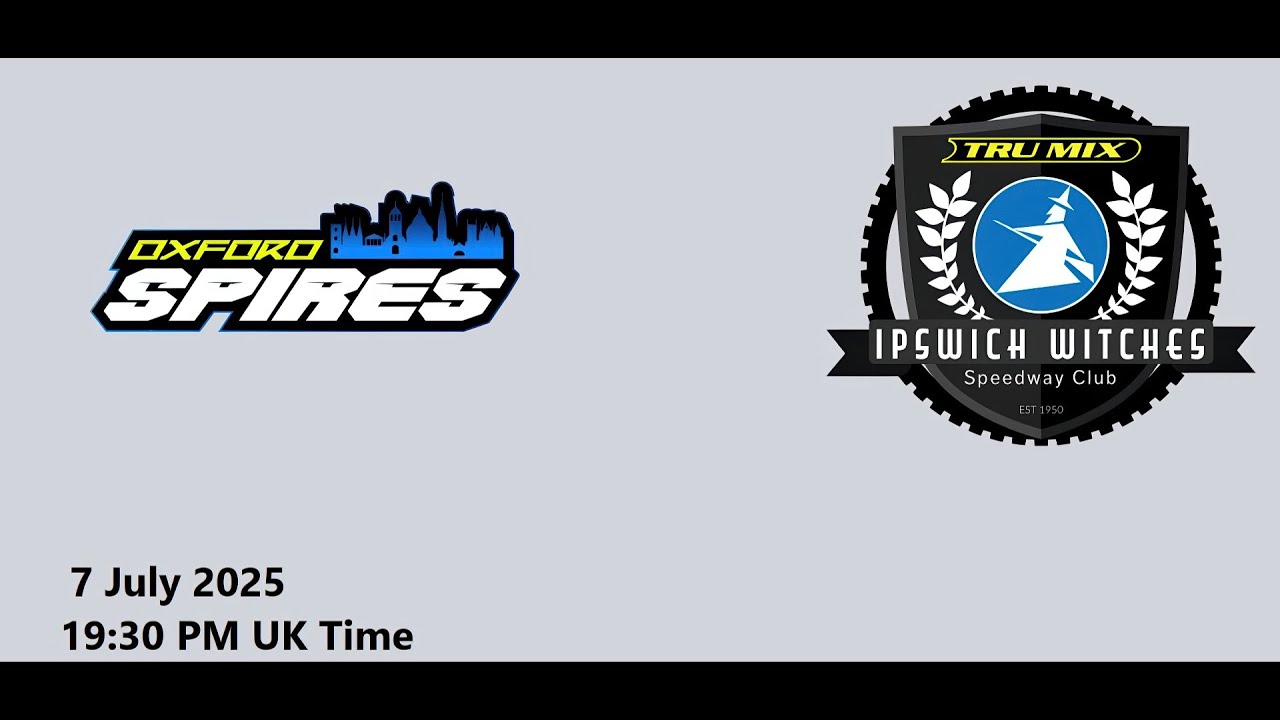 ROWE Motor Oil Premiership R2 2025 : Oxford Spires v Ipswich Witches , 07.07.2025