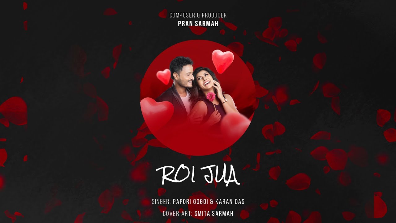 Roi Jua feat. Karan Das & Papori Gogoi | Pran Sarmah | Prastuti Porasor | Awahan Theatre 2022-2023