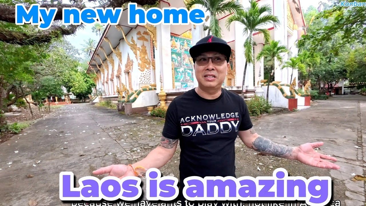 Born in Laos, many years living in America, now came back to homeland 
