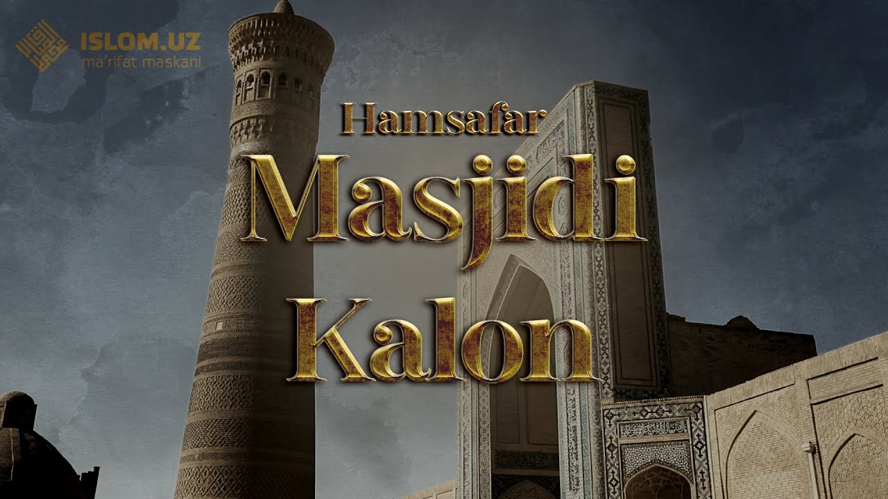 Masjidi Kalon | Hamsafar ko'rsatuvining 21-soni