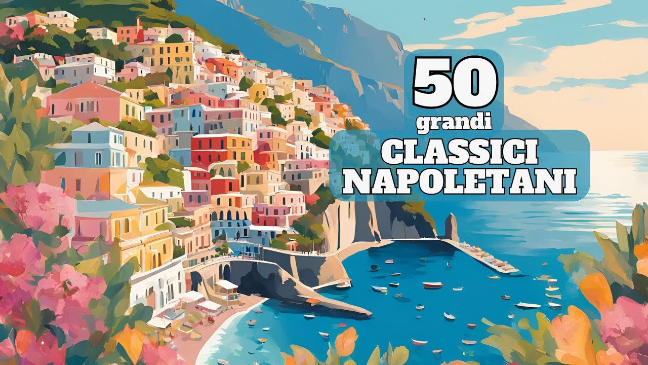 50 Grandi Classici Napoletani [Grandi Successi della canzone Napoletana, Italian Evergreens]