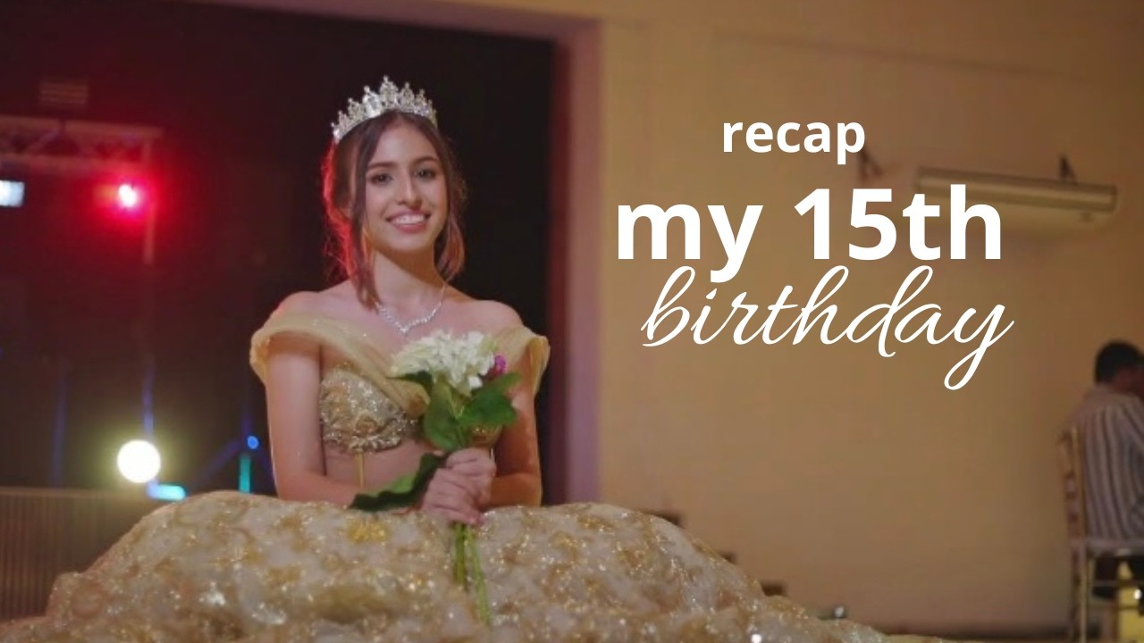 My 15th birthday | birthday vlog 