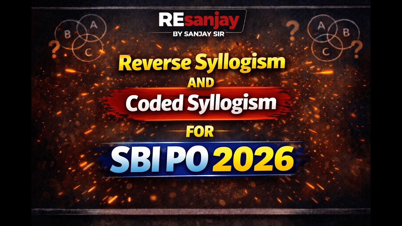Reverse and Coded Syllogism for SBI PO Mains 2026 | Bank and Insurance Exams 2026 | Ep- 07