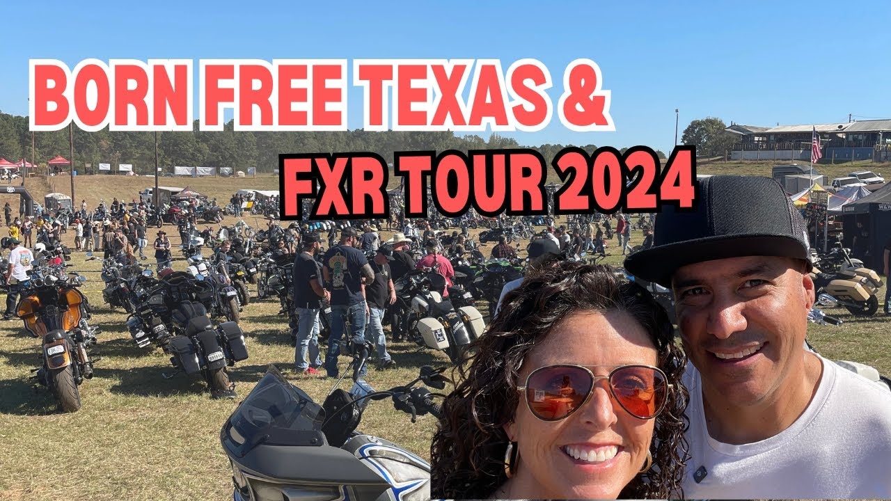 Born Free Texas & FXR Tour 2024