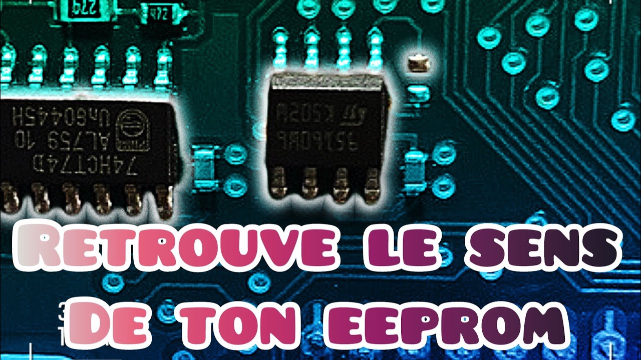 Retrouve le sens de ton eeprom