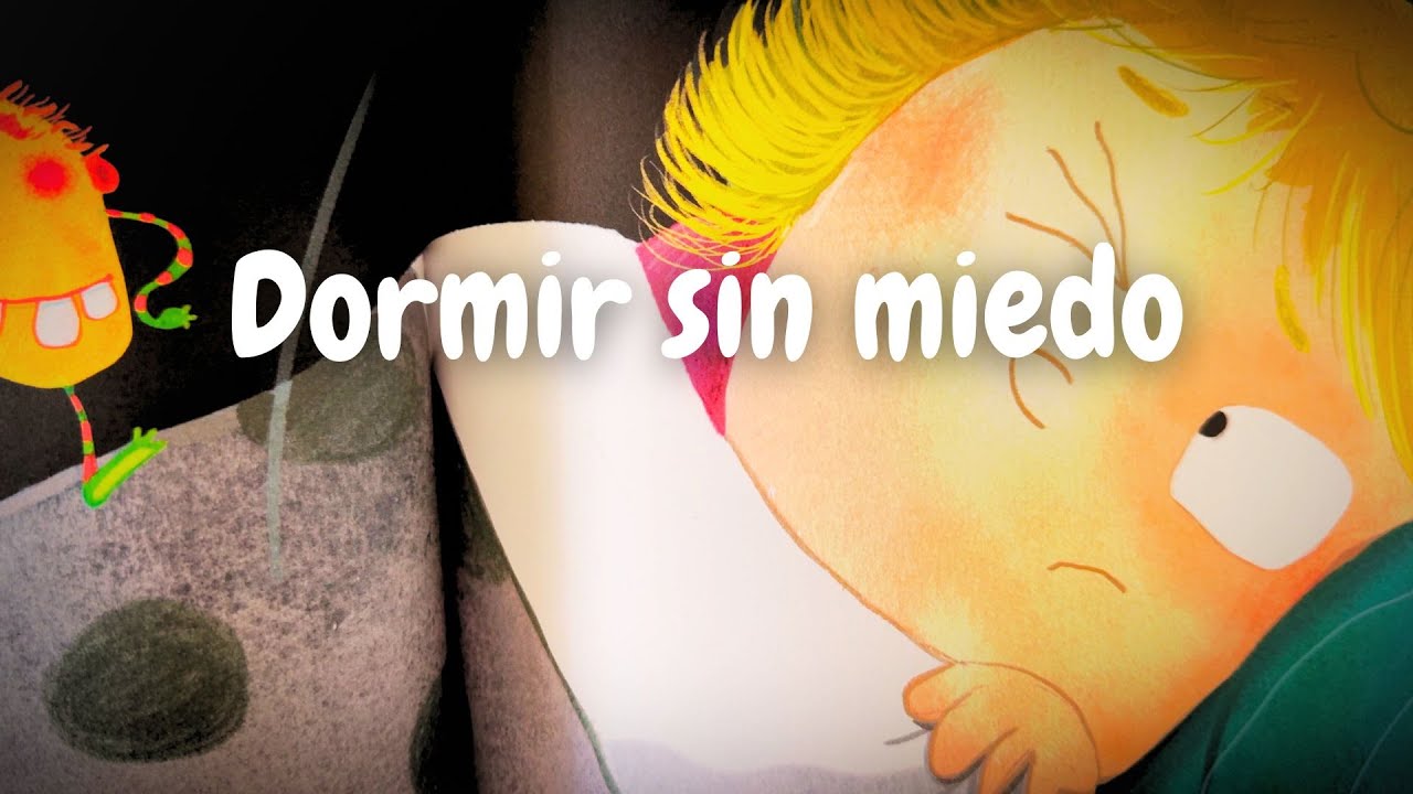 Cuentos para niños | Dormir sin miedo