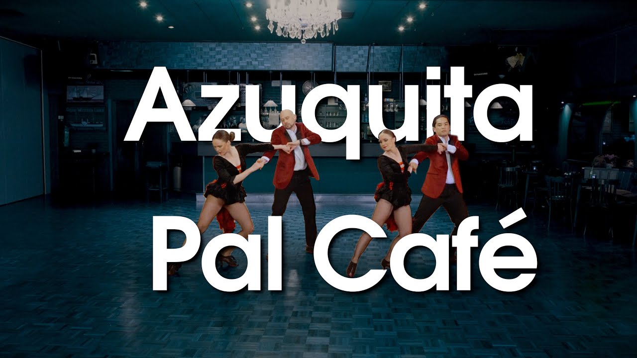 Azuquita Pal Café - 2 couples student show