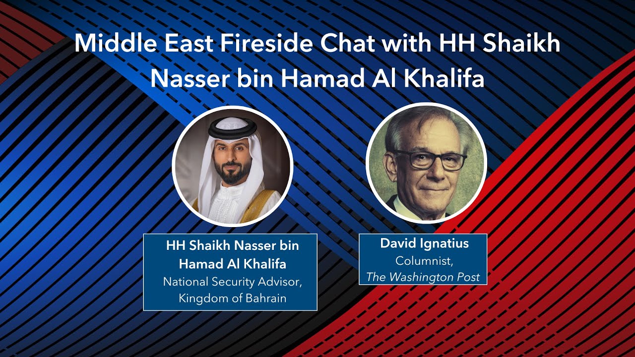 Middle East Fireside Chat with Nasser bin Hamad Al Khalifa