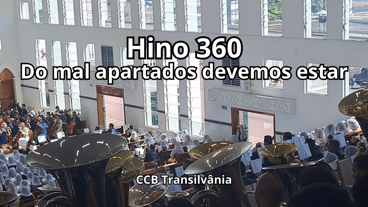 Hino 360 Do mal apartados devemos estar - HINO CANTADO