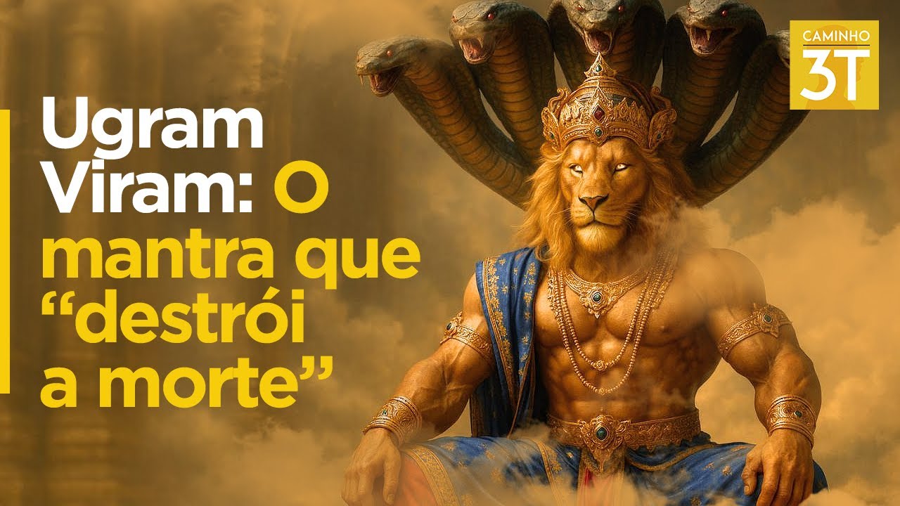 Ugram Viram: O mantra que “destrói a morte” #consciênciadesperta #narasimha
