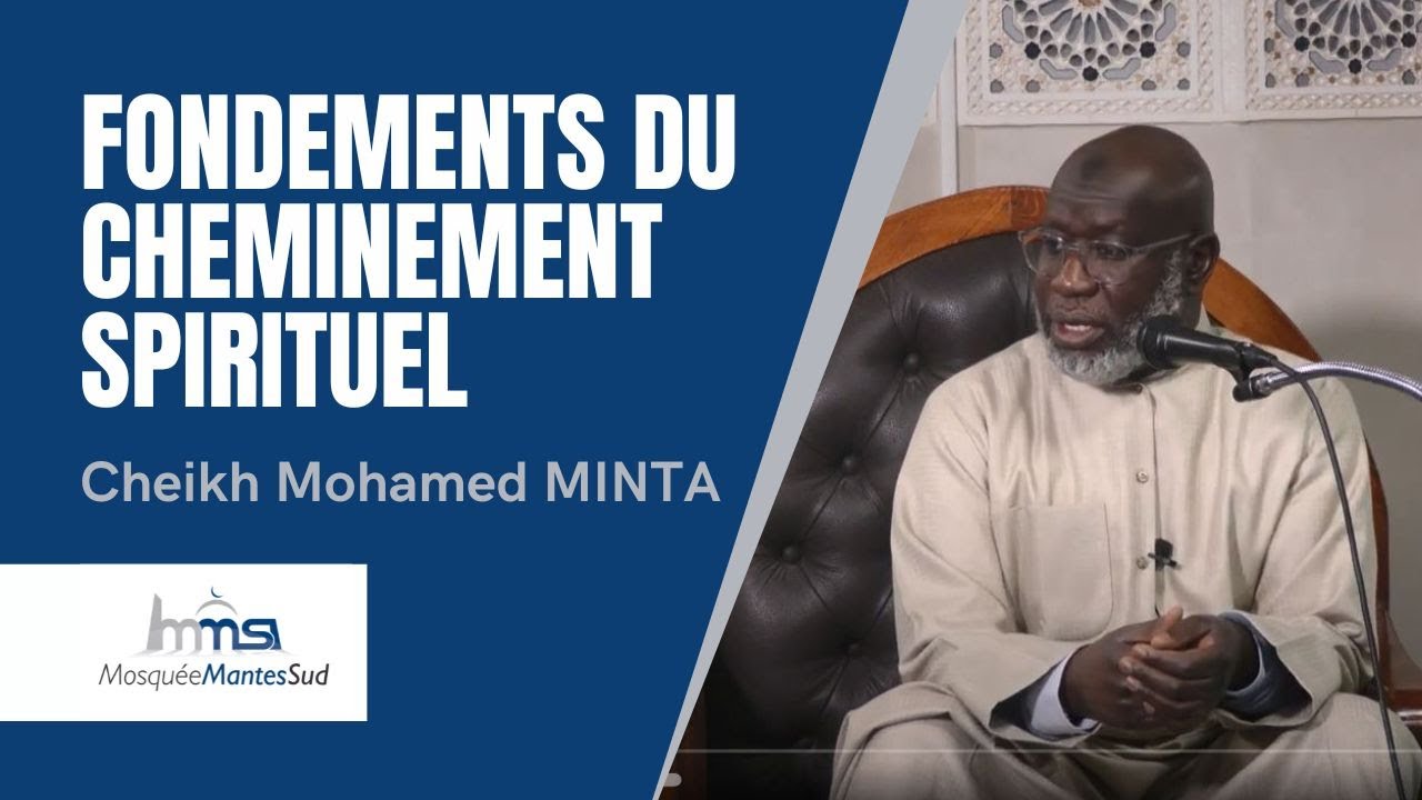 Fondements du cheminement spirituel, Mohamed Minta